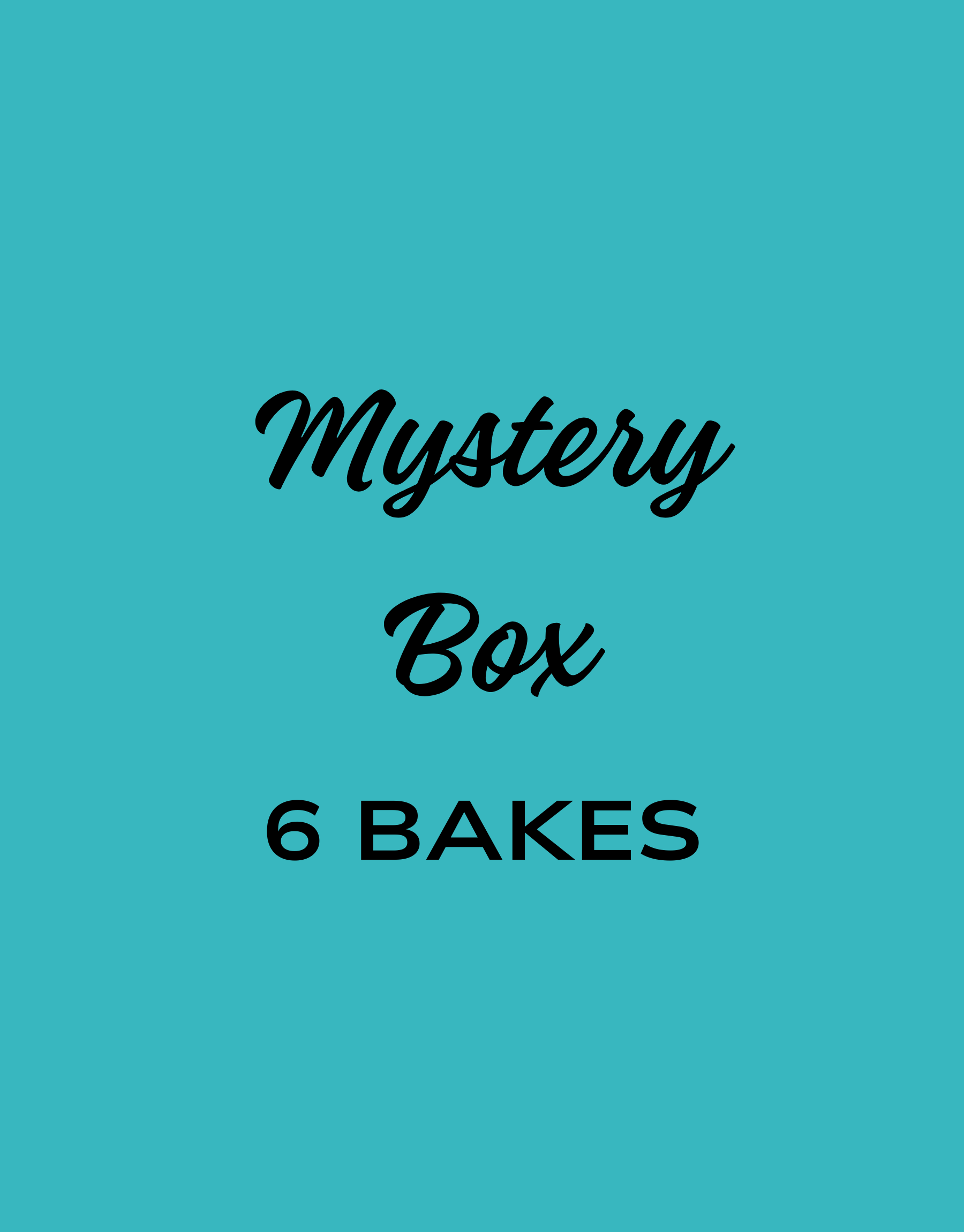 Mystery Box (6 Bakes)